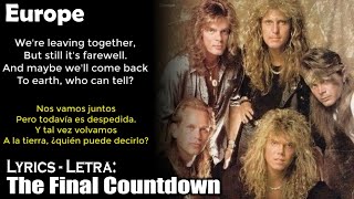 Europe  The Final Countdown  Lyrics EngEsp [upl. by Lehcin]