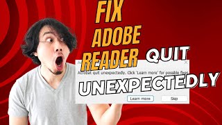 Fix Adobe Reader Quit Unexpectedly In Windows 1110 [upl. by Eniamej901]