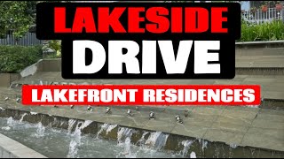 LAKESIDE DRIVE  LAKEFRONT RESIDENCES [upl. by Tamas]