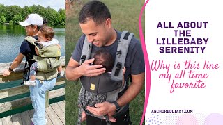 Lillebaby Serenity All Seasons and Airflow baby wearing review Why this is my favorites carrier [upl. by Marvella]