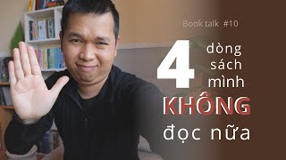 4 thể loại sách mình không còn đọc nữa I Booktalk 10 I Review sách [upl. by Ebenezer120]