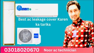 Noor ac technician Best ac leakage cover karne ka tarika [upl. by Yesteb]