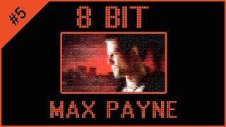 Max Payne Main Theme 8 Bit 5 [upl. by Einnaj]