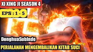 XI XING JI SEASON 4 EPISODE 1  5 SUB INDONESIA HD [upl. by Nauh]