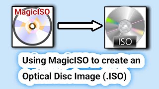 Using MagicISO to create an Optical Disk Image ISO [upl. by Yager]