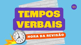 TEMPOS VERBAIS  Estude para a prova [upl. by Geis241]