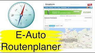 7 Routenplanung mit dem EAuto Wie geht es richtig [upl. by Buffo322]