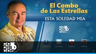 Esta Soledad Mía 30 Mejores El Combo De Las Estrellas  Audio [upl. by Reinold]