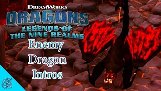 DreamWorks Dragons Legends of The Nine Realms  All Enemy Dragon Intros [upl. by Carew707]