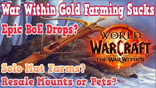 WoW Gold Farm Options In War Within And Why It Sucks [upl. by Tavish217]