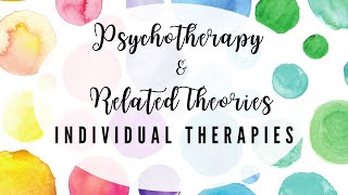 Unlocking the Power of Individual Therapies in Psychotherapy Techniques amp Theories Demystified [upl. by Adnoryt]