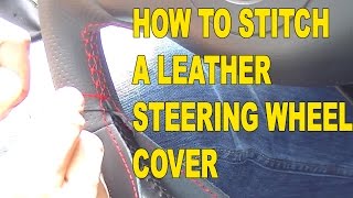 How to Stitch a Race Leather Steering Wheel Cover [upl. by Demakis25]