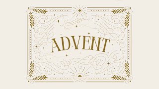 Advent  December 10  Church Online [upl. by Seravat]