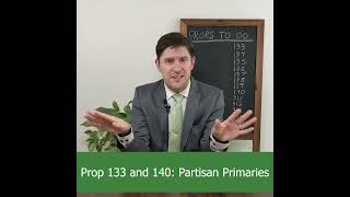 Prop 133 and Prop 140  Partisan Primaries [upl. by Taft]