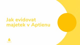 Vyřešte údržbu a správu majetku v Aptienu  Aptien Software [upl. by Ahsak521]