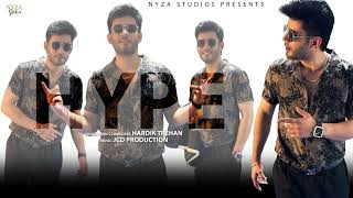 HYPE Full Song  Hardik Trehan  JCD Production  Nyza Studios [upl. by Colis297]