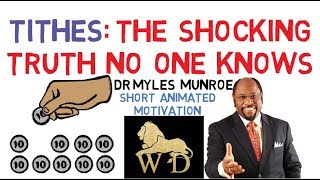 THE GREATEST EXPLANATION OF TITHING ON THE INTERNET  Dr Myles Munroe WATCH NOW [upl. by Kapoor]