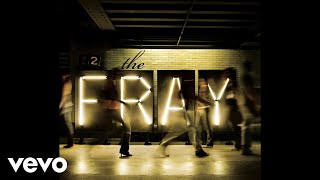 The Fray  Happiness Audio [upl. by Spiro529]