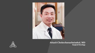 Oncology  Surgical  Physician to Physician Profile  Dr Attasit Chokechanachaisakul  Ascension M [upl. by Culberson]