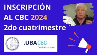 INSCRIPCIÓN al CBC 2024 UBA  2do cuatrimestre ADE [upl. by Aissila]