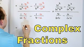 01  Simplifying Complex Fractions in Algebra Part 1 [upl. by Bertrand]