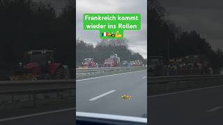 frankreich steht wieder auf und kommt ins Rollen 🇫🇷🚜 bauerndemo demo protest traktor [upl. by Elleinad220]