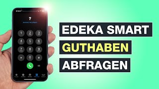 EDEKA Smart Guthaben abfragen  Drei Möglichkeiten  Auch ohne App  Tutorial  Testventure [upl. by Annaid]