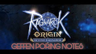 Ragnarok Origin  GEFFEN PORING NOTES Guide [upl. by Ymme269]