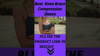 Best Knee Brace Compression Sleeve 2023Top Knee Brace Compression Sleeve review Buying Guide [upl. by Eehc]