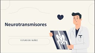 Neurotransmisores ‐ Fisiología Fácil [upl. by Ermeena]