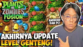 AKHIRNYA UPDATE LEVEL GENTENG  Tutorial Download PVZ Fusion Terbaru Part 3 [upl. by Feetal]