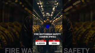 Mastering Fire Safety A Comprehensive Fire Watchman Safety CourseFWSC [upl. by Yltnerb]