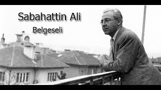 Sabahattin Ali Belgeseli  Şarkıları ve Hikayeleri [upl. by Emaj]