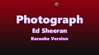 Photograph  Ed Sheeran  Karaoke Version [upl. by Anoiek]