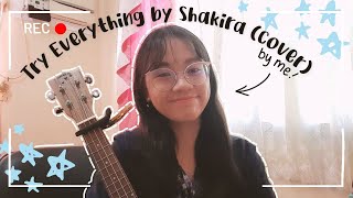 Shakira  Try Everything  cover [upl. by Mahau458]