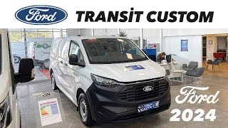 NEW 2024 FORD TRANSİT CUSTOM  DETAYLI İNCELEME  ALINIR MI [upl. by Tolmann194]