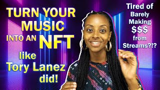 Turn Your Music Into A NFT FULL COURSE nft crypto torylanez [upl. by Etterual171]