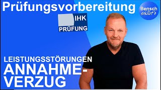 Prüfungsvorbereitung Annahmeverzug [upl. by Irrep]