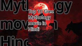 Top 10 Greek mythology movie in hindi Best Epic movie in hindi Top 10 hollywood movies movie [upl. by Chitkara]