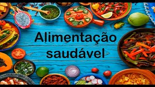 ALIMENTAÇÃO SAUDÁVEL  NUTRIENTES ESSENCIAIS [upl. by Gabriello]