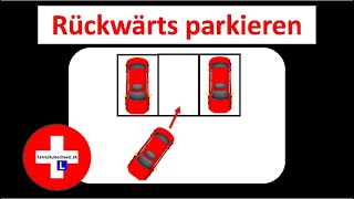 Parkieren Rückwärts by Fahrschule Schweiz [upl. by Maurene597]