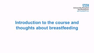 1 Introduction to course and thoughts on breastfeeding [upl. by Barcroft]