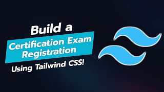 👨‍🎓 BUILD A CERTIFICATION EXAM REGISTRATION UI WITH TAILWIND CSS 📋 [upl. by Beitris137]