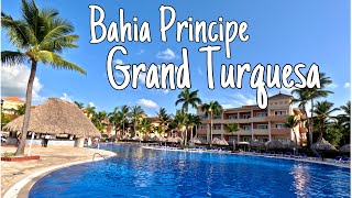 🇩🇴 BAHIA PRINCIPE GRAND TURQUESA Punta Cana Dominican Republic [upl. by Ashia]