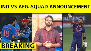 🔴BREAKING SQUAD ANNOUNCEMENT INDIA VS AFGANISTAN AFG SQUAD OUT WAITING GAME FOR INDIA SQUAD [upl. by Nnaerb574]