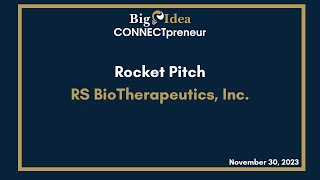 RS BioTherapeutics Inc  The Big Idea CONNECTpreneur Networking and Pitch Extravaganza [upl. by Lecrad961]