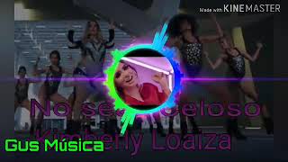 No seas Celoso Kimberly Loaiza nightcore [upl. by Selway]