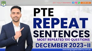 PTE Speaking Repeat Sentences  December 2023II Exam Predictions  LA Language Academy PTE NAATI [upl. by Spillar]