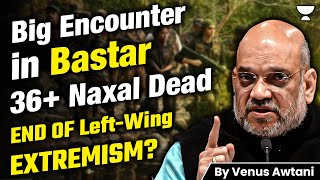 Maoists killed in Chattisgarh encounter Know How Left Wing extremism has origin in colonialism [upl. by Shamma]