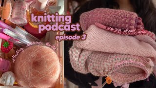 Knitting Sweaters from the WIP Graveyard  Whats Mili Making Knitting Podcast Episode 3 [upl. by Erving175]